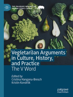 cover image of Veg(etari)an Arguments in Culture, History, and Practice
